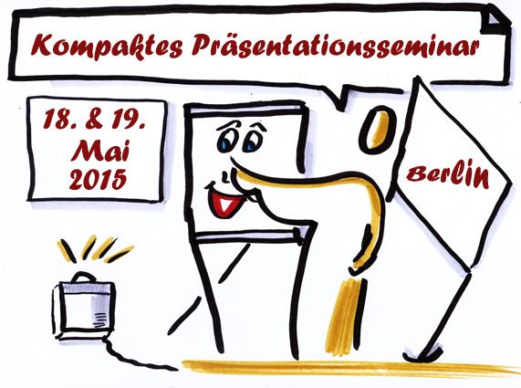 Rhetorikseminare 2015 - Kompaktes Präsentationsseminar im Mai 2015 in Berlin